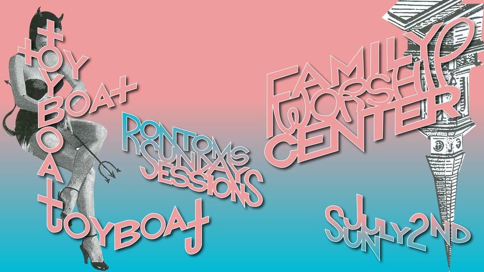 Rontoms Sunday Sessions: Family Worship Center with toyboat toyboat ...