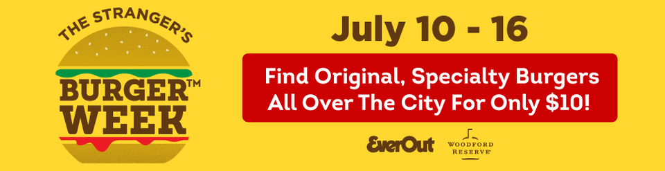 The Stranger's Burger Week 2023 - Every day, through July 16 - EverOut ...