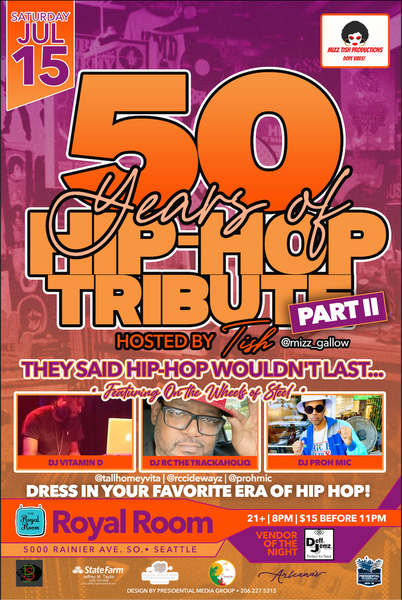 50 Years of Hip-Hop Tribute Part II at The Royal Room in Seattle