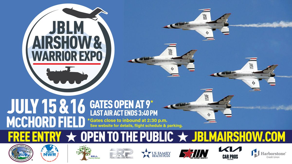 JBLM Airshow & Warrior Expo at Joint Base LewisMcChord in , wa Every