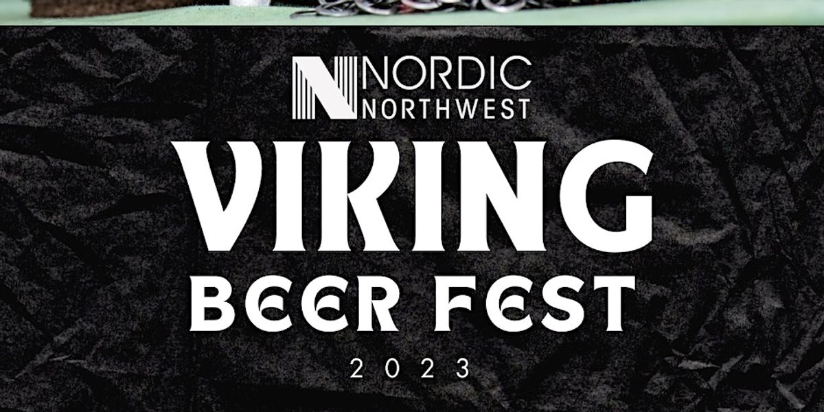 Viking Beer Fest at Nordic Northwest in Portland, OR Every day