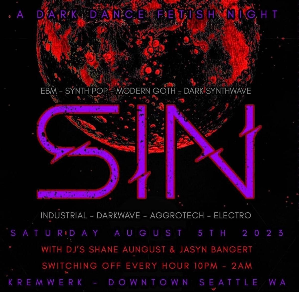 SIN: Dark Dance Fetish Night at Kremwerk in Seattle, WA - First Saturday of  every month - EverOut Seattle