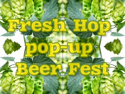 Fresh Hop Pop-Up Beer Fest