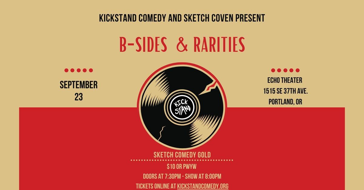 B Sides and Rarities at Echo Theater in Portland OR Saturday