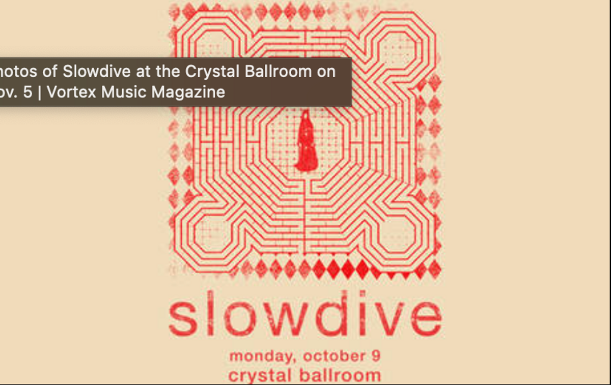 Slowdive at Crystal Ballroom in Portland, OR - Monday, October 9, 2023 -  EverOut Portland