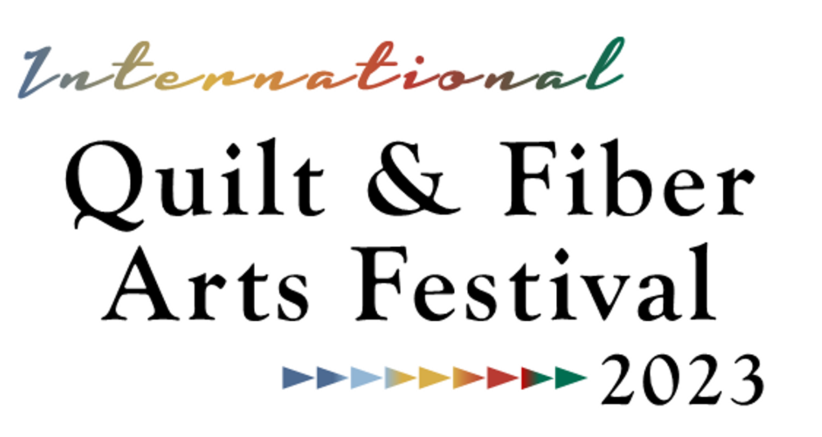 International Quilt & Fiber Arts Festival at Edward D. Hansen