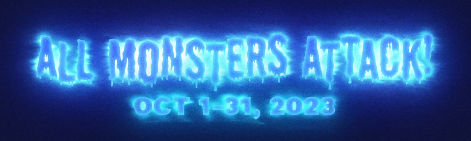 All Monsters Attack! 2023 at Grand Illusion in Seattle, WA - Multiple dates  through October 31 - EverOut Seattle