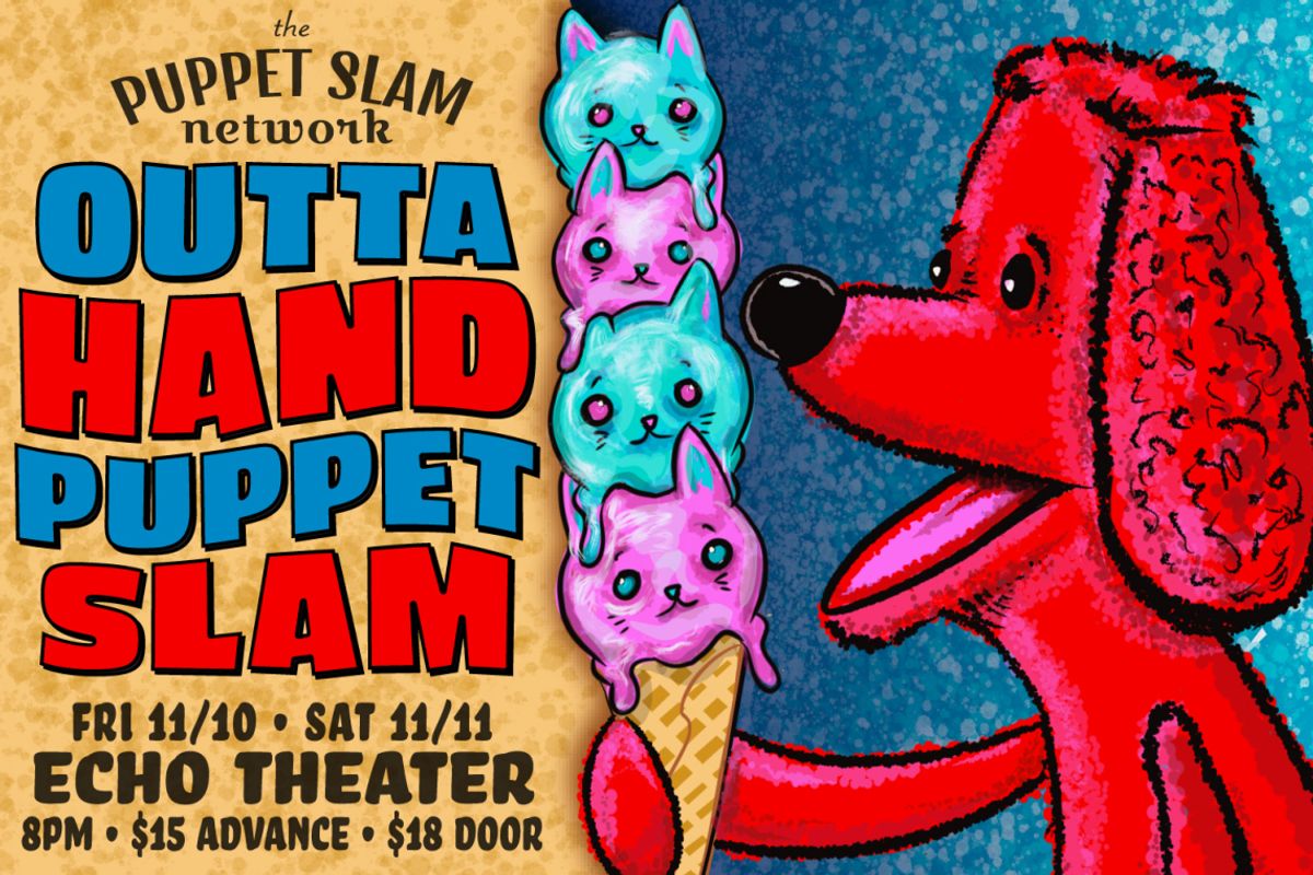 Echo Theater Company presents Outta Hand Puppet Slam at Echo Theater