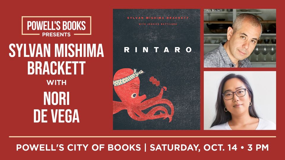 Powell's Presents: Sylvan Mishima Brackett in Conversation with Nori De  Vega at Powell's City of Books in Portland, OR - Saturday, October 14, 2023  - EverOut Portland