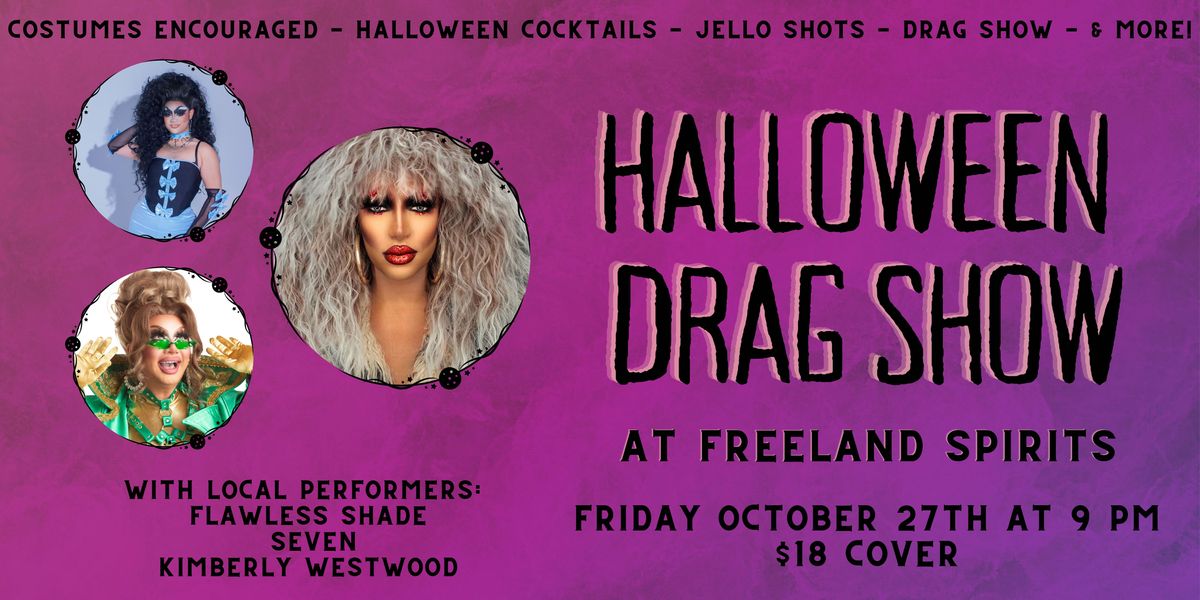 Halloween Drag Show at Freeland Spirits in Portland, Oregon Friday