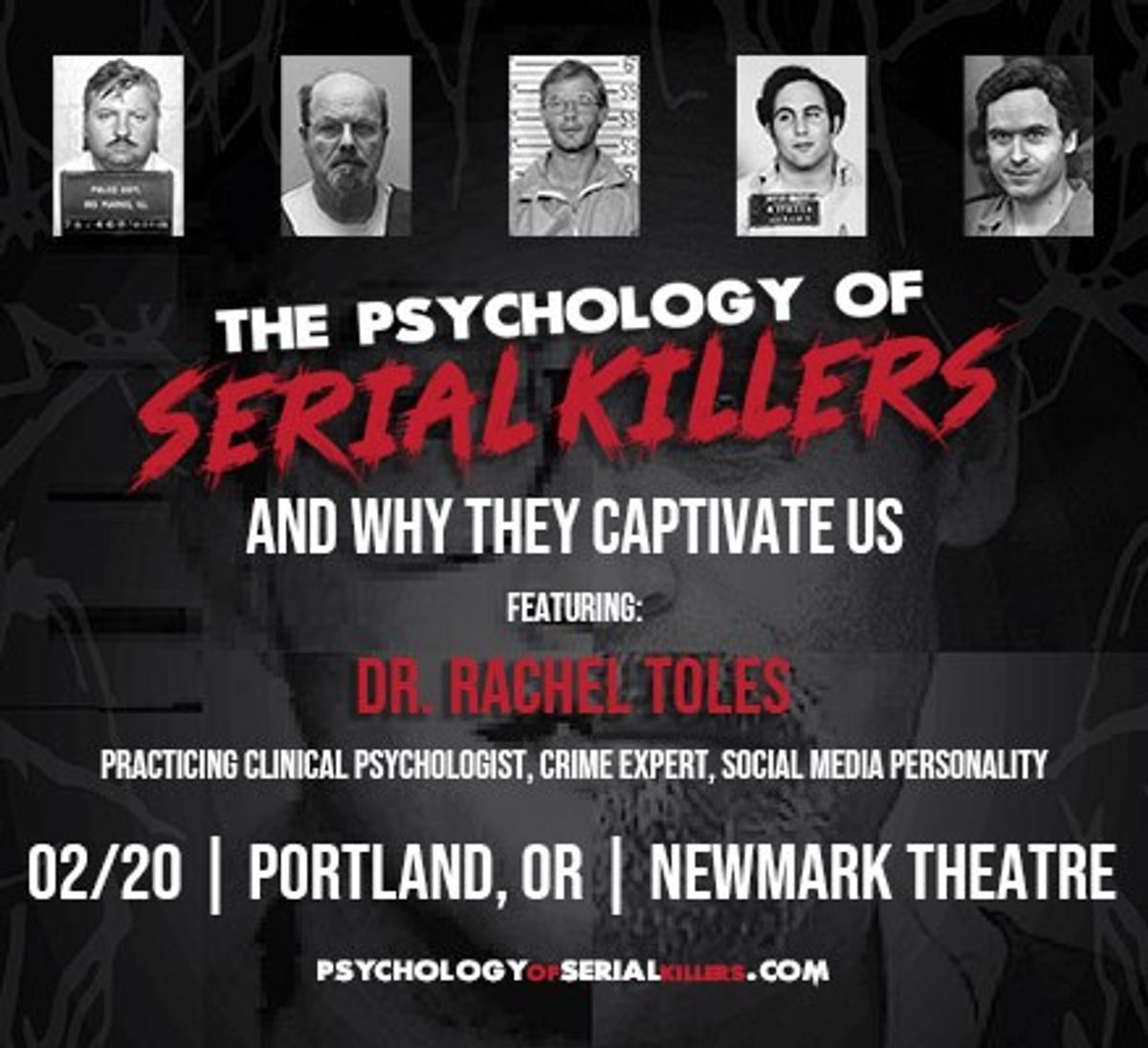 The Psychology Of Serial Killers At Newmark Theatre In Portland Or Tuesday February 20 2829