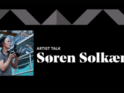Artist Talk: Søren Solkær