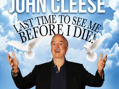 John Cleese: Last Time To See Me Before I Die!