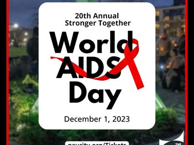 20th Annual Stronger Together World AIDS Day Event