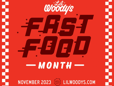 Li'l Woody's Fast Food Month