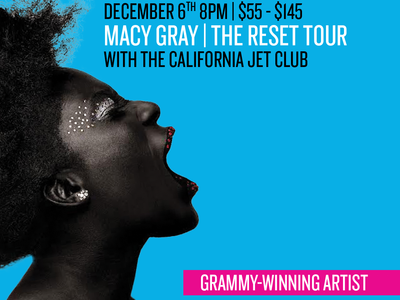 Field Hall Presents: Macy Gray with the California Jet Set Club 