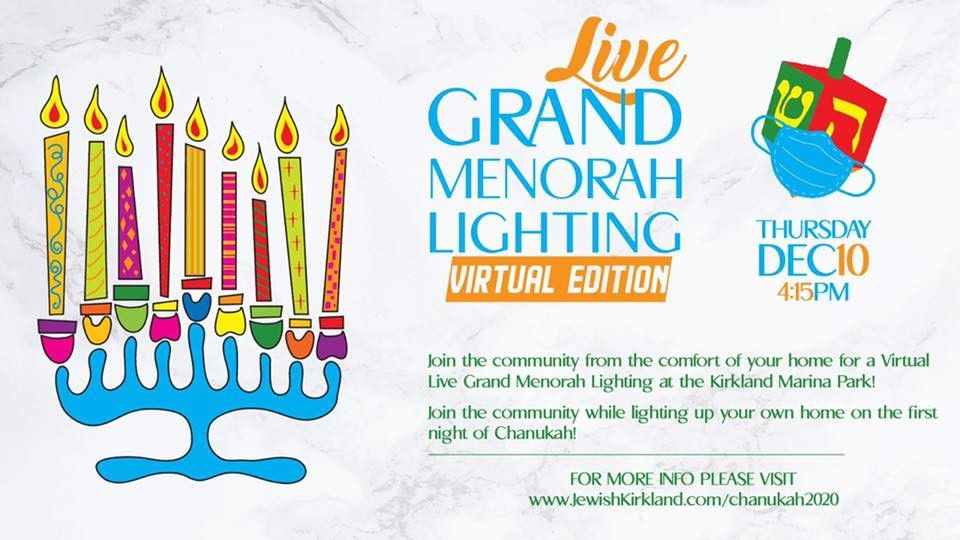 Grand Menorah Lighting Virtual Edition Thursday, December 10, 2020