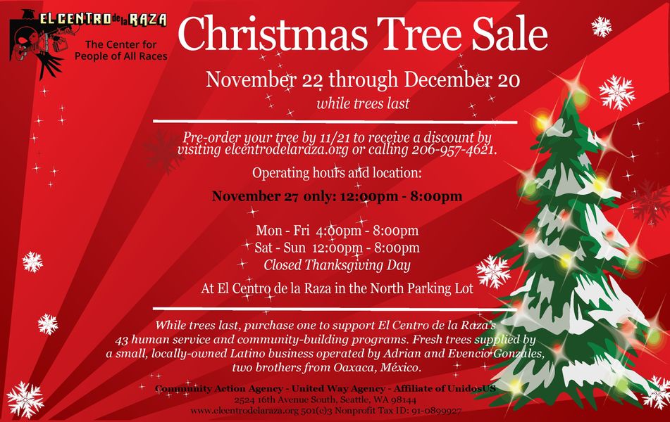 Christmas Tree Sales at El Centro de la Raza at El Centro de la Raza in