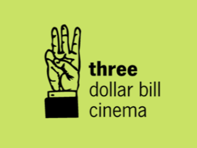 Three Dollar Bill Cinema