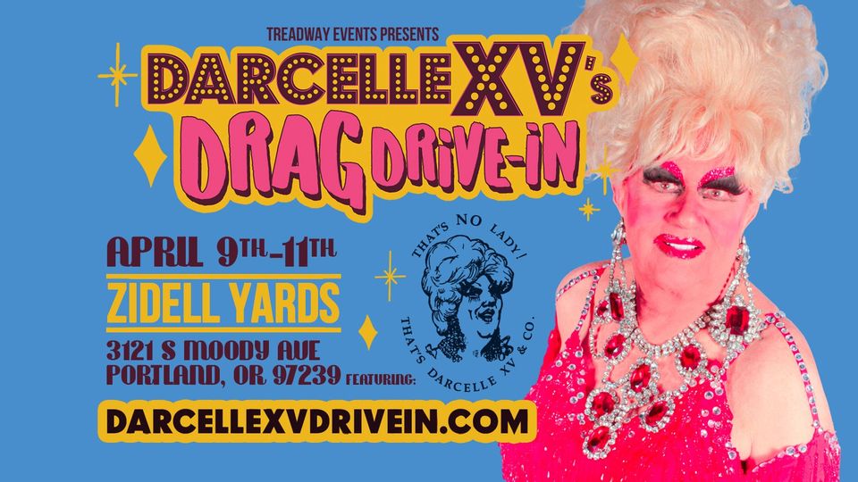 Darcelle XV's Drag DriveIn at Zidell Barge Building in Portland, OR