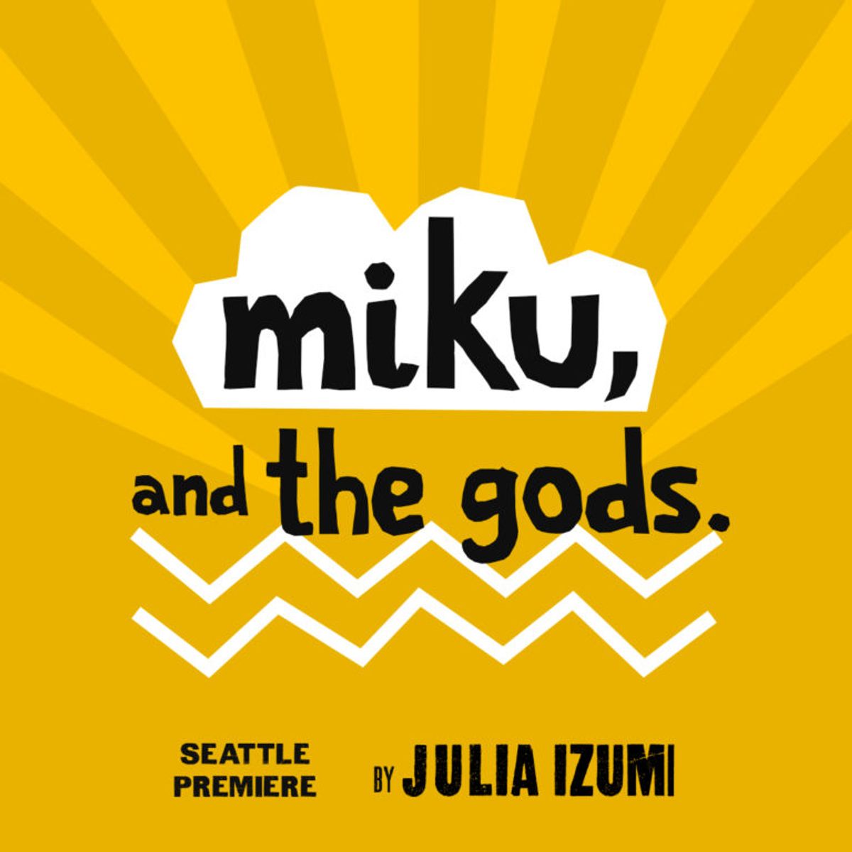 miku, and the gods at ArtsWest in Seattle, WA - Every day, through July ...