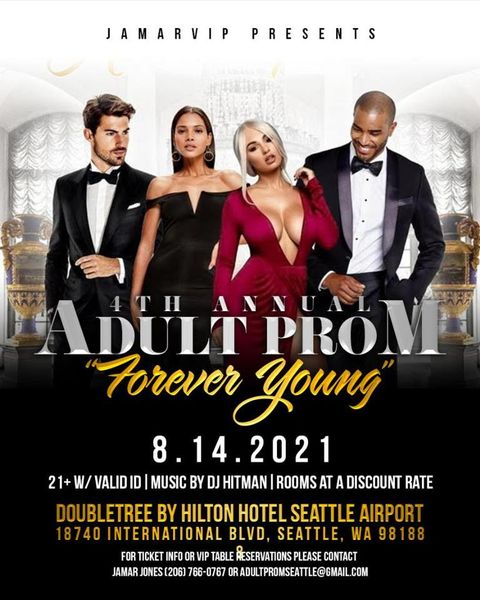 4th Annual Adult PROM Night 2021 Forever Young at DoubleTree Hotel in  Seattle, WA - Saturday, August 14, 2021 - EverOut Seattle