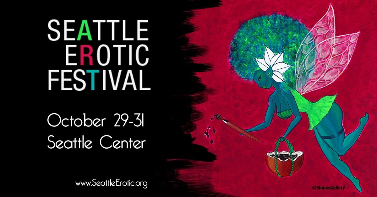 Seattle Erotic Art Festival 2021 at Seattle Center Exhibition Hall in