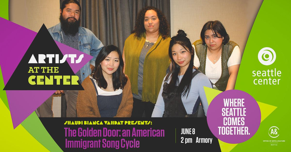 Artists at the Center presents: The Golden Door: an American immigrant ...