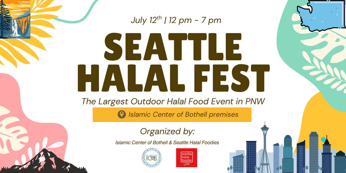 Seattle Halal Fest at Islamic Center of Bothell in Bothell, WA ...