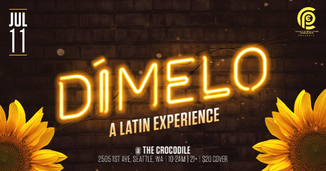 Dimelo - A Latin Experience at The Crocodile in Seattle, WA - Multiple ...