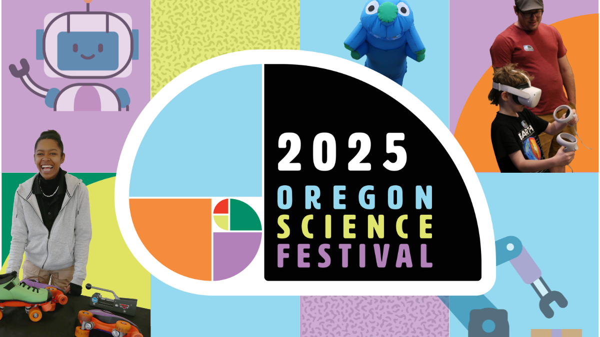 Oregon Science Festival at Oregon Museum of Science and Industry (OMSI ...