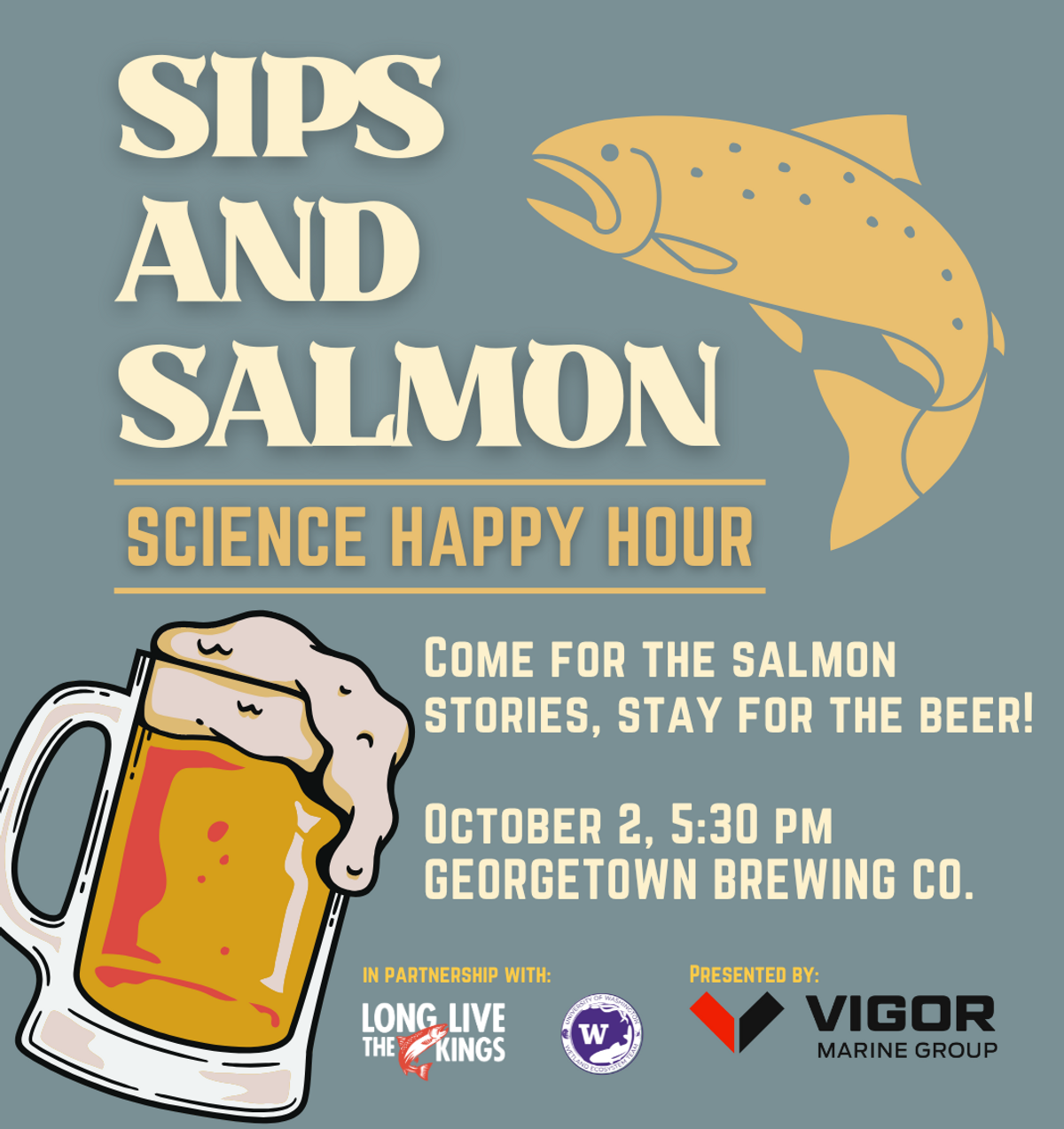 Sips and Salmon: Habitat Restoration with Vigor at Georgetown Brewing  Company in Seattle, WA - Thursday, October 2 - EverOut Seattle, image size:1200x1273