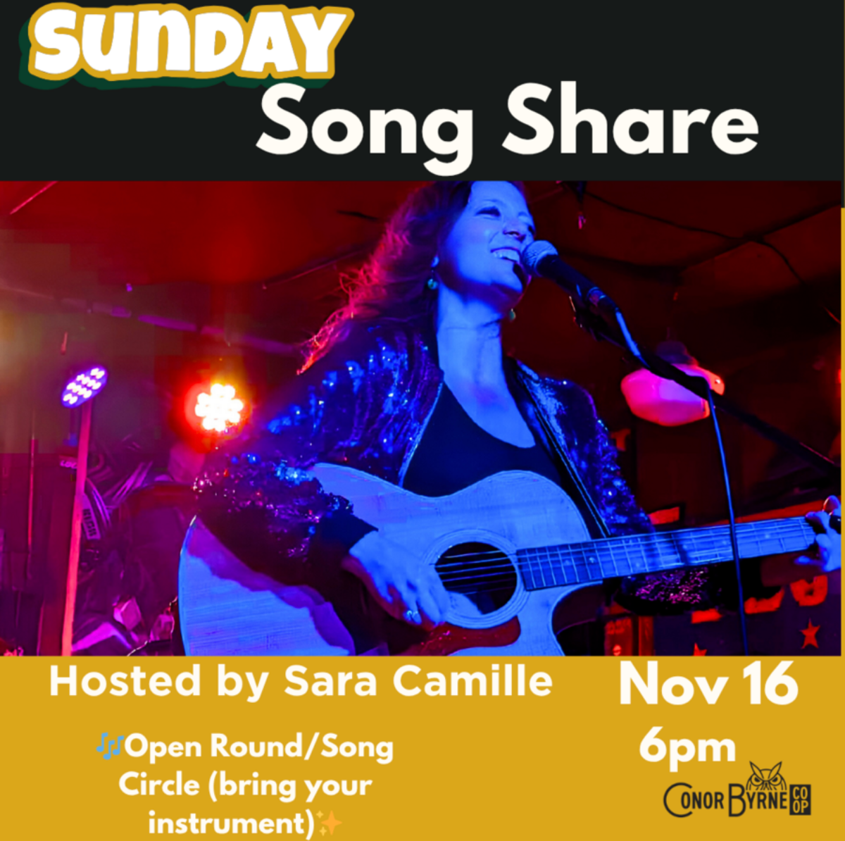 Sunday Song Share at Conor Byrne Co-op! Hosted by Sara Camille at Conor ...