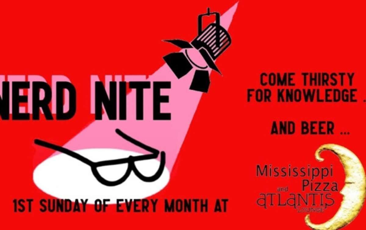 Nerd Night at Mississippi Pizza Pub & Atlantis Lounge in Portland
