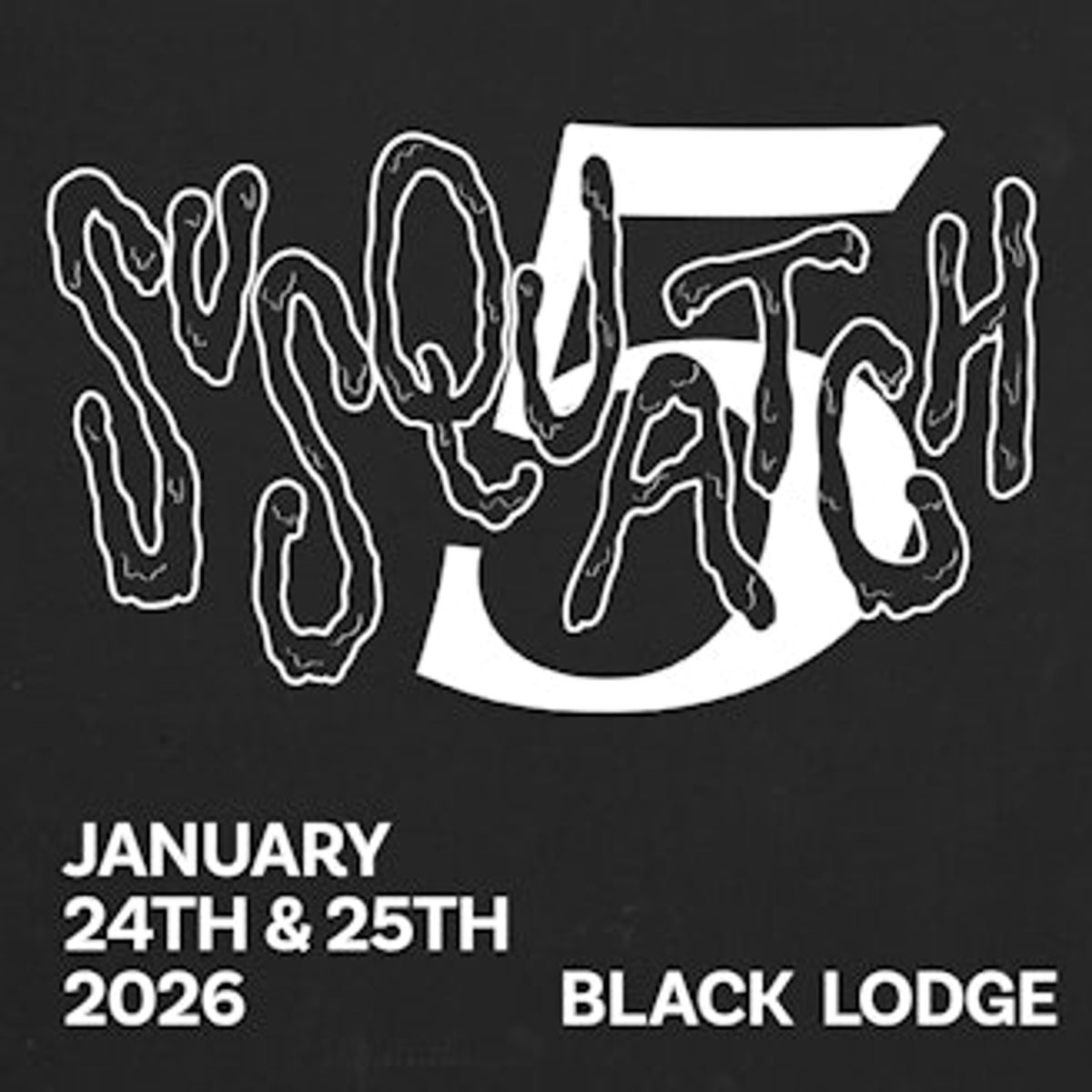 Susquatch 5 at Black Lodge in Seattle, WA - Every day, through January ...