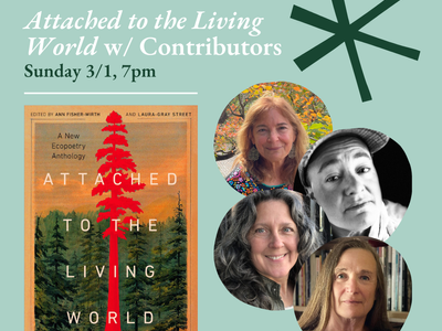'Attached to the Living World' Reading With Contributors