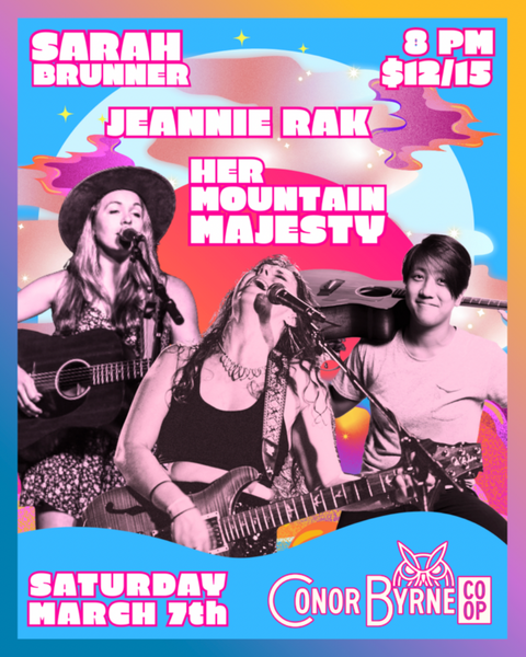 Her Mountain Majesty, Jeannie Rak & Sarah Brunner- Live at Conor Byrne ...
