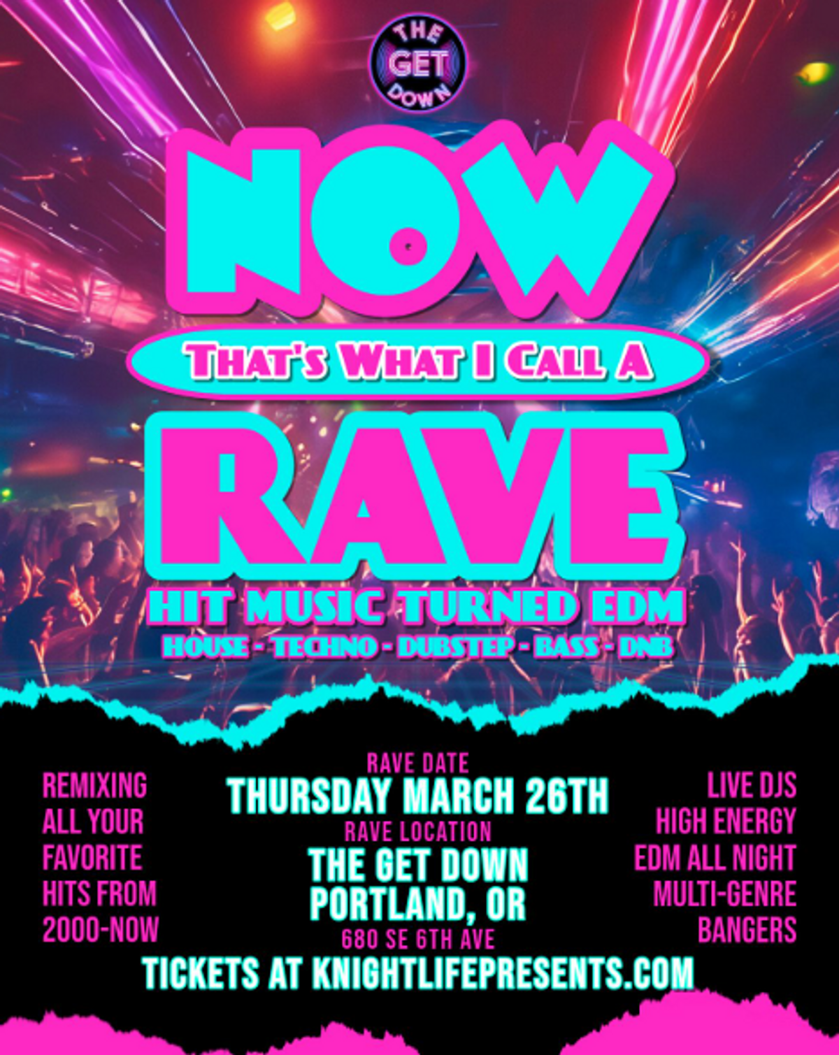 Now That's What I Call A Rave at The Get Down in Portland, OR ...