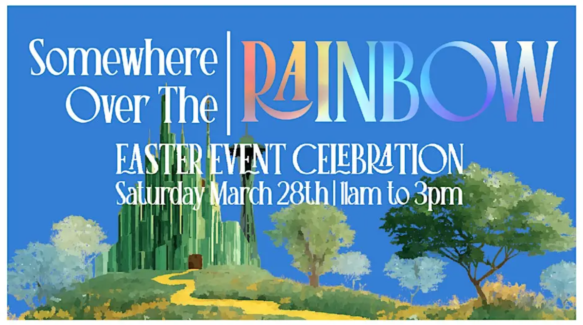 Somewhere Over the Rainbow Easter at Kent Station at Kent Station Stage ...