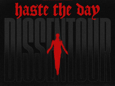 Haste the Day – Dissentour