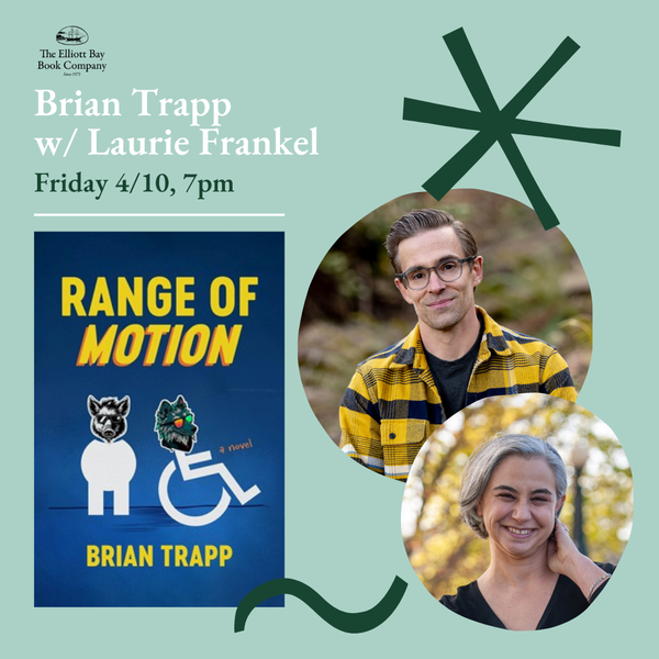 Brian Trapp with Laurie Frankel at Elliott Bay Book Company in Seattle ...