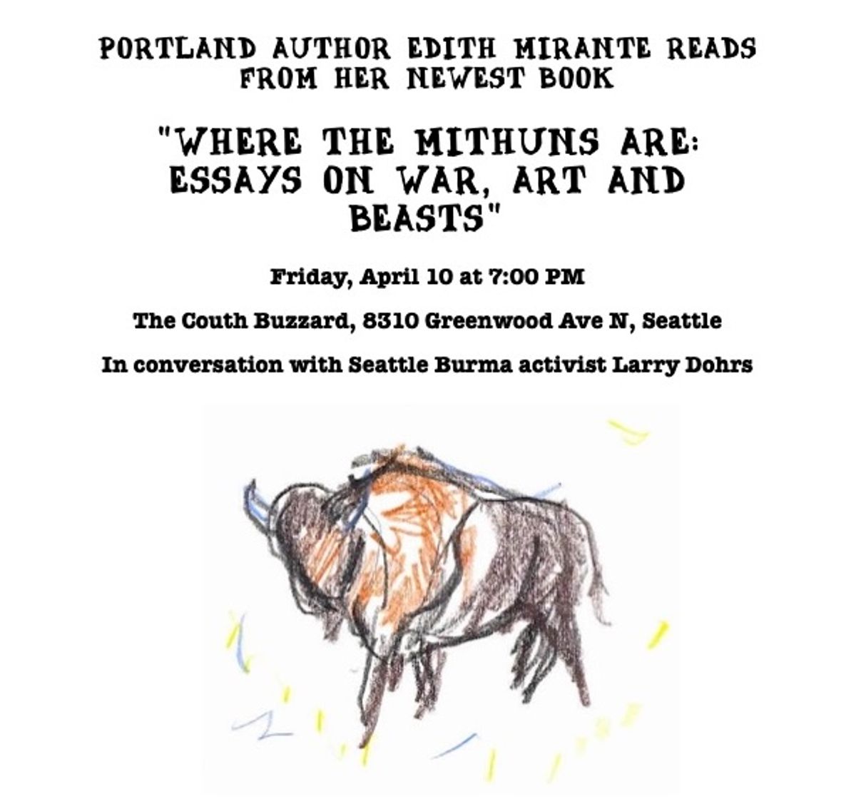 Edith Mirante: Where the Mithuns Are Book launch at Couth Buzzard Books ...