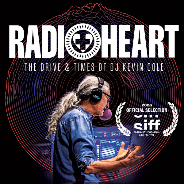 RADIOHEART: The Drive & Times of DJ Kevin Cole at SIFF Cinema Uptown in ...