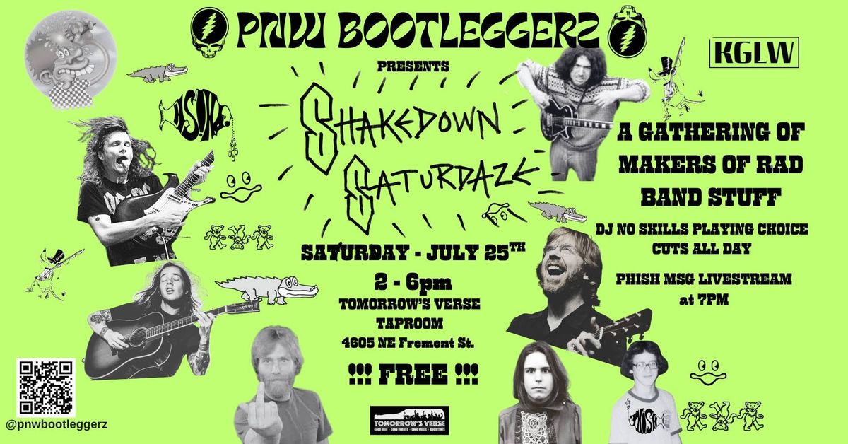 Shakedown Saturdaze Presented by PNW Bootleggerz at Tomorrow's