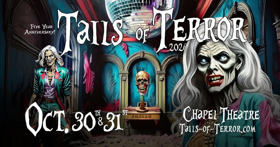 Tails of Terror Live Show at Chapel Theatre in Milwaukie, OR - Multiple ...