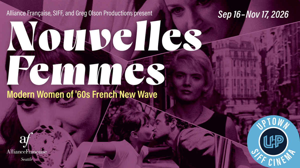 Nouvelles Femmes at SIFF Cinema Uptown in Seattle, WA - Multiple dates ...