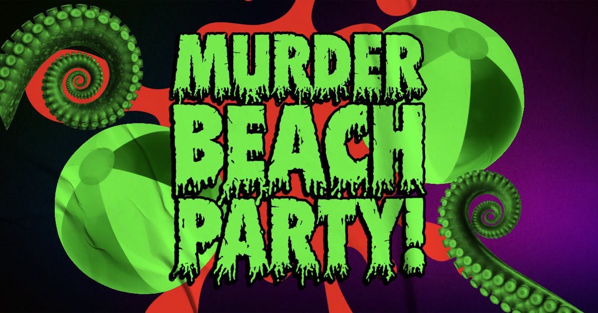 Murder Beach Party at The Kraken Bar & Lounge in Seattle, WA - Saturday ...