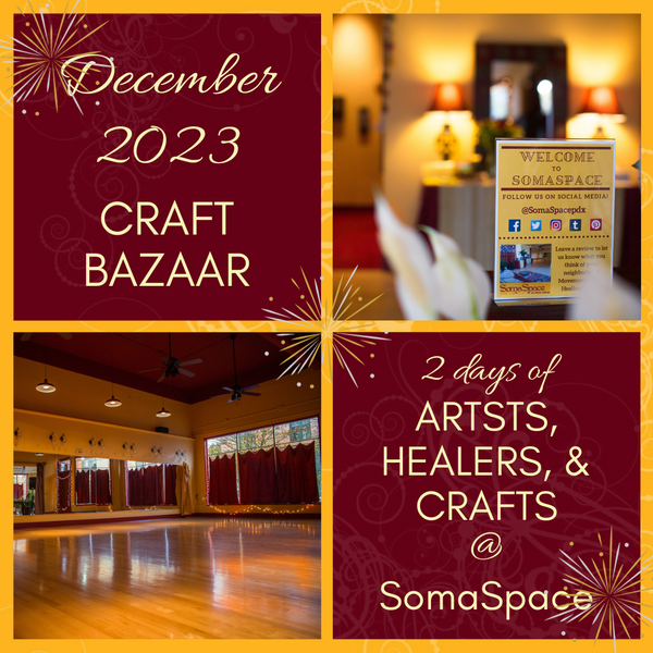 Holiday Craft Bazaar at SomaSpace in Portland, OR Multiple dates