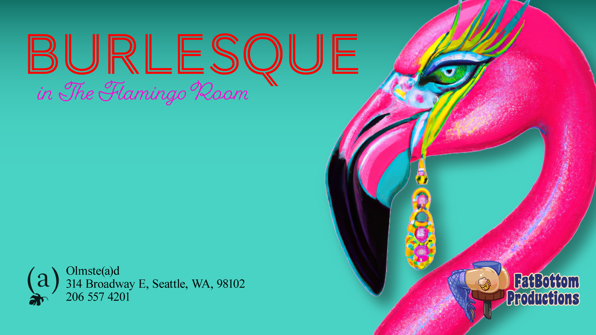 New Years Eve at the Flamingo Room A Burlesque Cabaret at Olmstead in