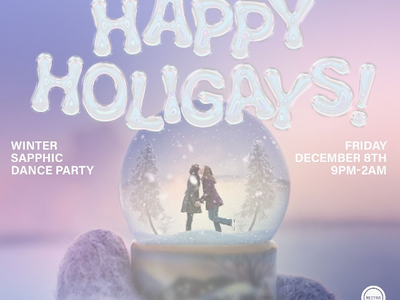 Happy Holigays: Winter Sapphic Dance Party
